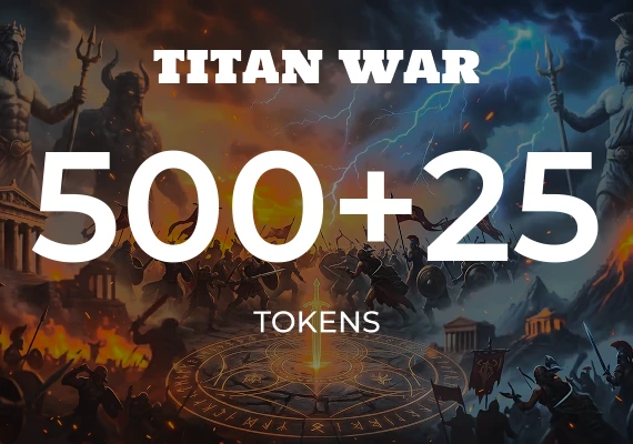 Titan War - 500 +25 Tokens 
