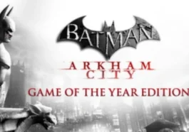 Batman Arkham City GOTY (PC) Batman Arkham City GOTY (PC)