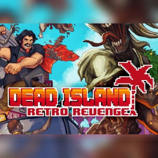 Dead Island Retro Revenge (PC) Steam Key - GLOBAL