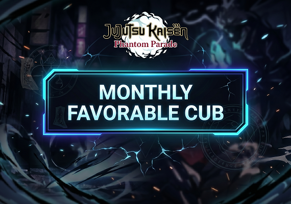 Jujutsu Kaisen Phantom Parade - Monthly Favorable Cub 