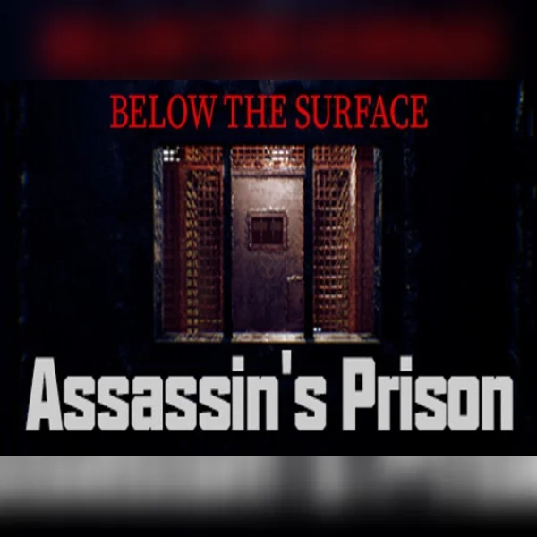 Below the Surface: Assassin's Prison (PC) Steam Key - GLOBAL
