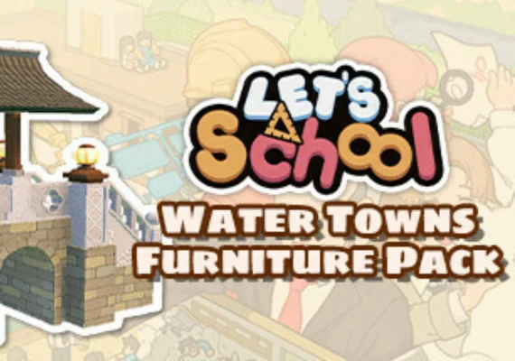 Let's School - Water Towns Furniture Pack (DLC) (PC)