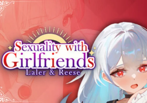 Sexuality with girlfriends : Laler&Reese (PC)