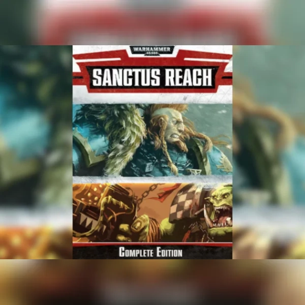 Warhammer 40,000: Sanctus Reach - Complete Edition (PC) Steam Key - GLOBAL