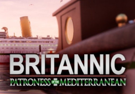 Britannic: Patroness of the Mediterranean (PC)