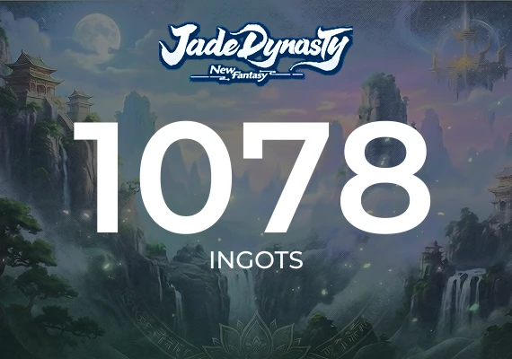 Jade Dynasty: New Fantasy - 1078 Ingots