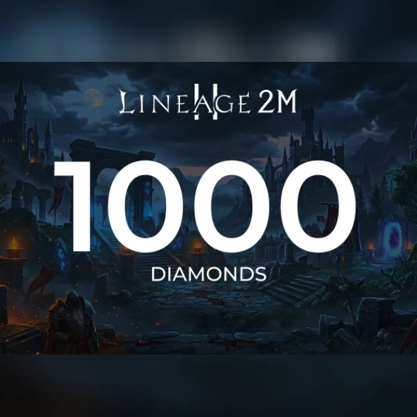 Lineage2M - 1,000 Diamonds Direct Top-Up - GLOBAL