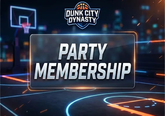 Dunk City Dynasty - Party Membership