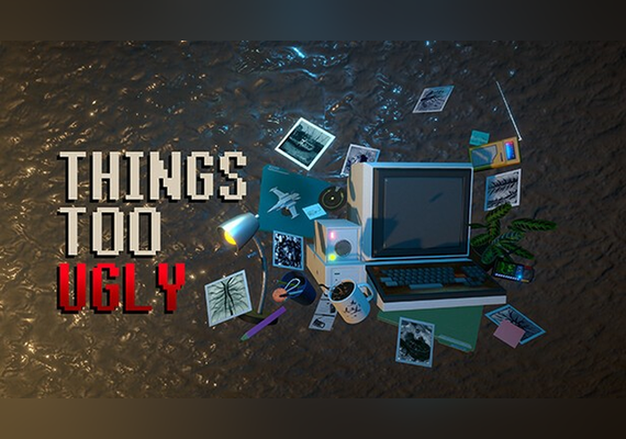 Things Too Ugly (PC)