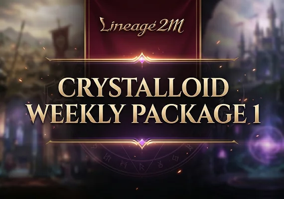 Lineage2M - Crystalloid Weekly Package 1