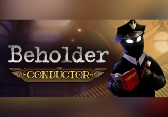 Beholder: Conductor (PC)