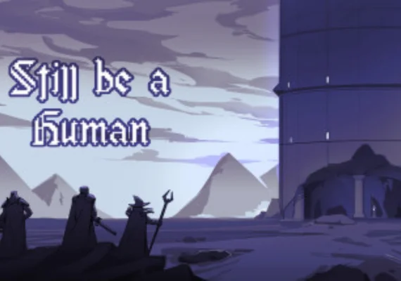 Still be a Human (PC)