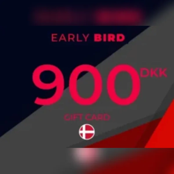 Early Bird Gift Card 900 DKK Key – DENMARK