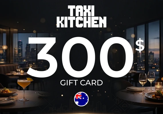 Taxi Kitchen Gift Card 300 AUD