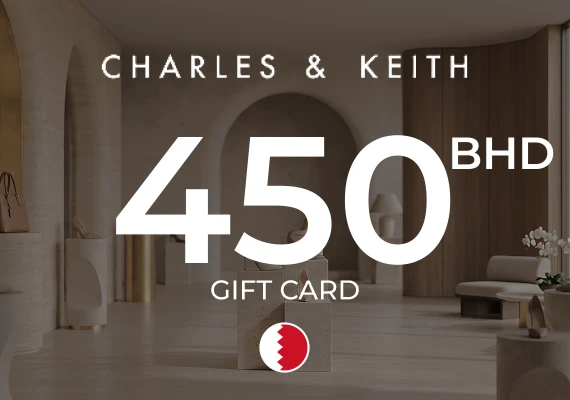 Charles & Keith Gift Card 450  BHD