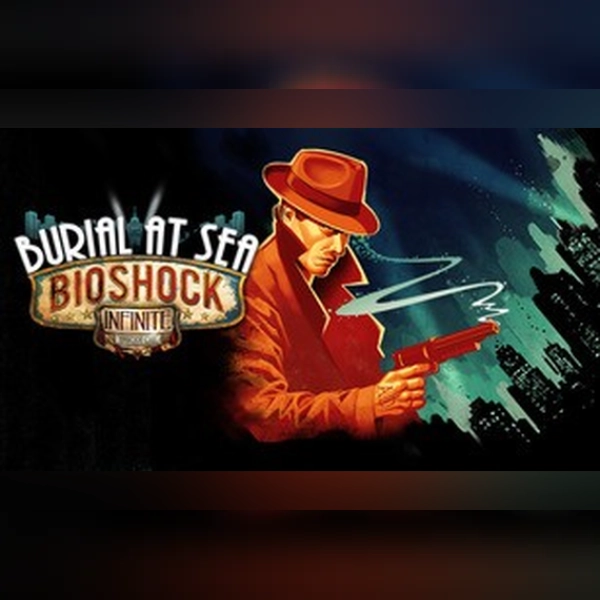 BioShock Infinite - Burial at Sea Episode 1 & 2