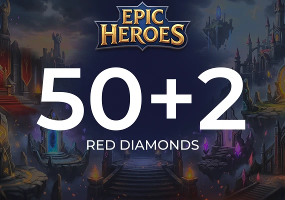 Epic Heroes - X Hero Red Diamond 50 + 2 Red Diamonds