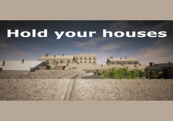 Hold your houses (PC)