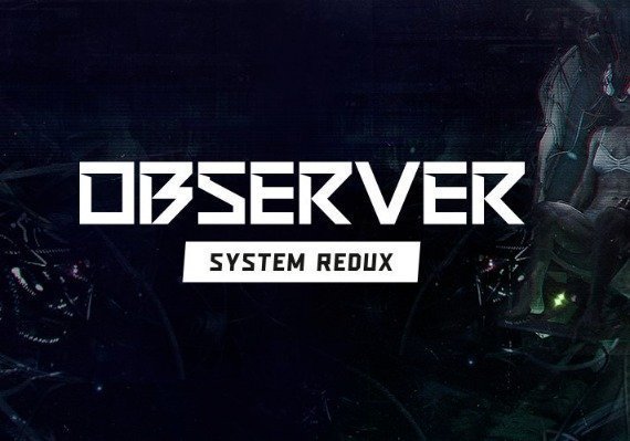 Observer: System Redux (Xbox Series X|S)