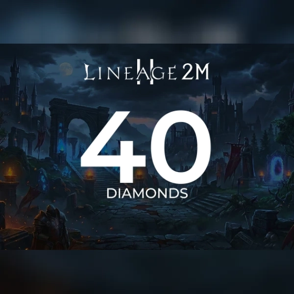 Lineage2M - 40 Diamonds Direct Top-Up - GLOBAL