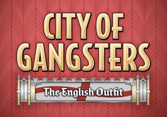 City of Gangsters: The English Outfit (DLC) (PC) City of Gangsters: The English Outfit (DLC) (PC)