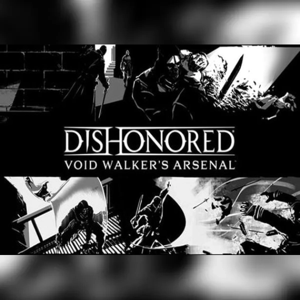 Dishonored Dishonored: Void Walker's Arsenal (Dlc) (Pc) Steam Key - Global