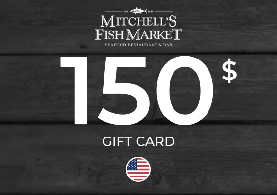 Mitchell's Fish Market Gift Card 150 USD