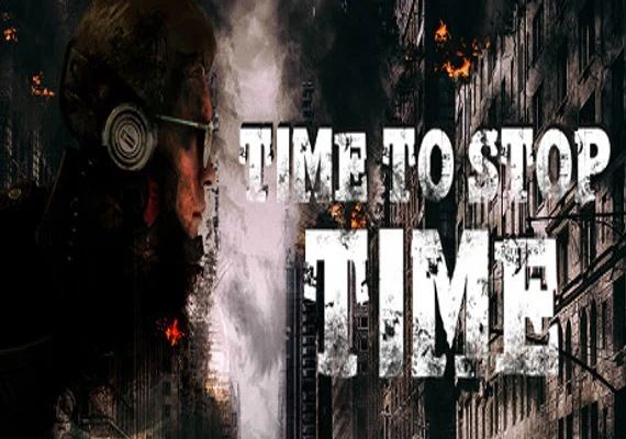 Time To Stop Time (PC)