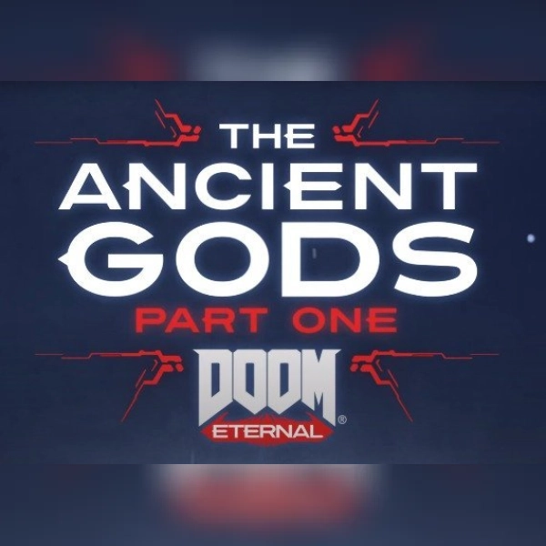 DOOM Eternal - The Ancient Gods - Part One (PC) Steam Gift - GLOBAL