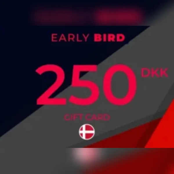 Early Bird Gift Card 250 DKK Key – DENMARK