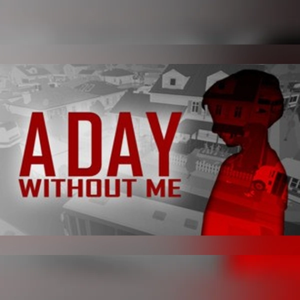 A Day Without Me (PC) Steam Key - GLOBAL