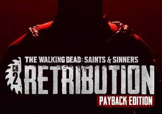 The Walking Dead: Saints & Sinners - Chapter 2: Retribution Payback Edition (DLC) (PC) The Walking Dead: Saints & Sinners - Chapter 2: Retribution Payback Edition (DLC) (PC)