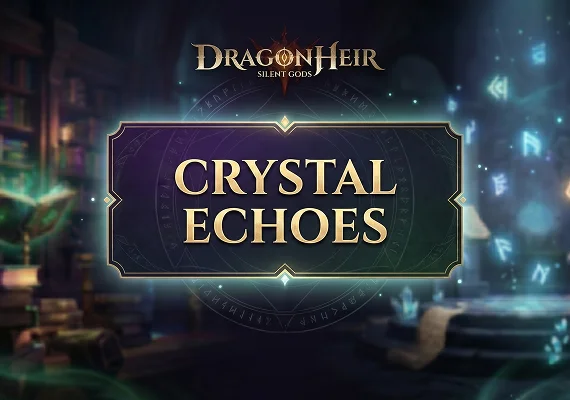 Dragonheir: Silent Gods - Crystal Echoes