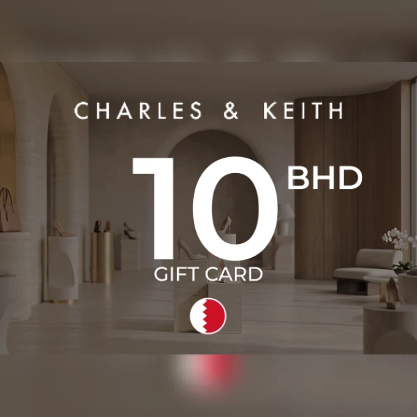 Charles & Keith Gift Card 10 BHD Key - BAHRAIN