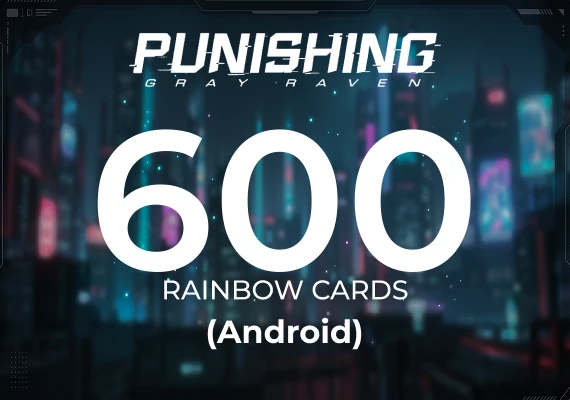 Punishing Gray Raven - 600 Rainbow Cards (Android)