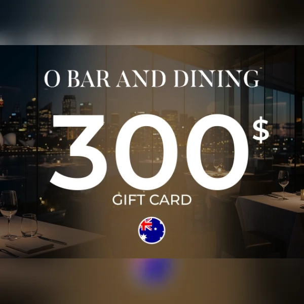 O Bar and Dining Gift Card 300 AUD Key - AUSTRALIA