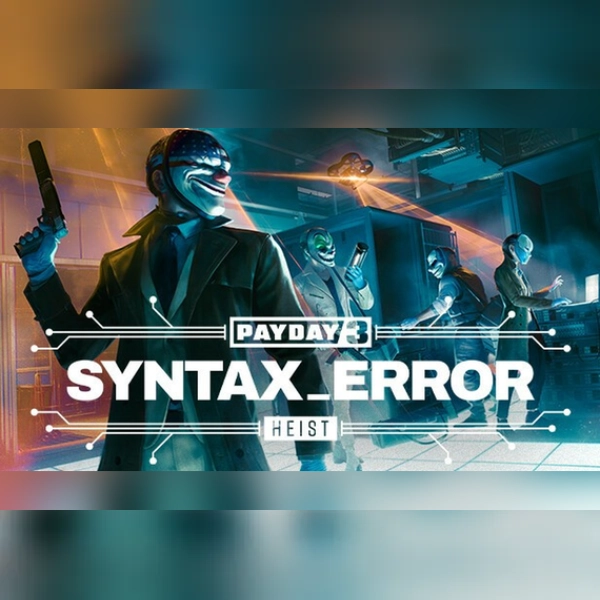 PAYDAY 3: Syntax Error Heist (DLC) (PC) Steam Gift - GLOBAL