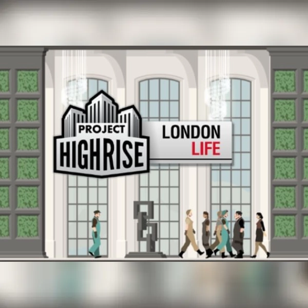 Project Highrise: London Life (DLC) (PC) Steam Key - GLOBAL