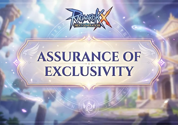 Ragnarok X: Next Generation - Assurance of Exclusivity