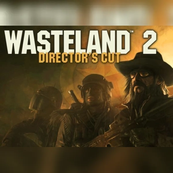 Wasteland 2: Director's Cut