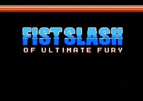 Fist Slash: Of Ultimate Fury (PC)