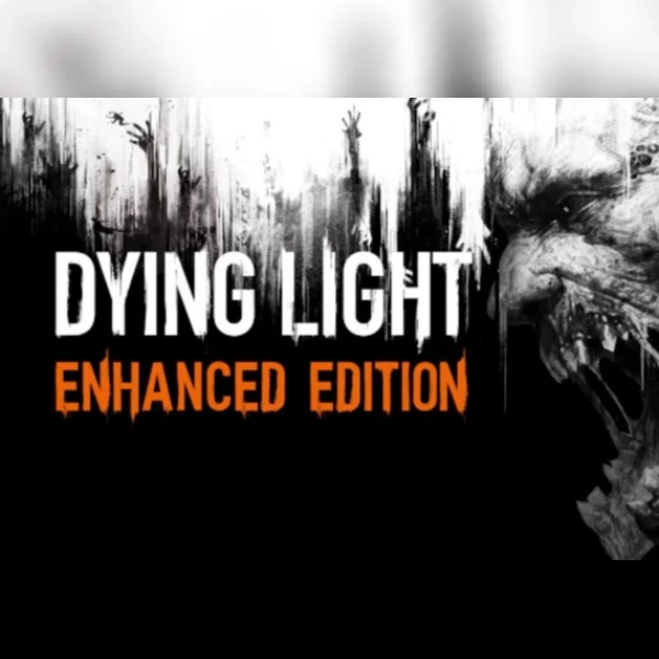 Dying Light Enhanced Edition