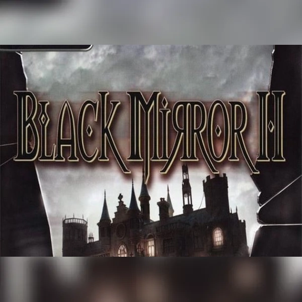 Black Mirror 2: Reigning Evil