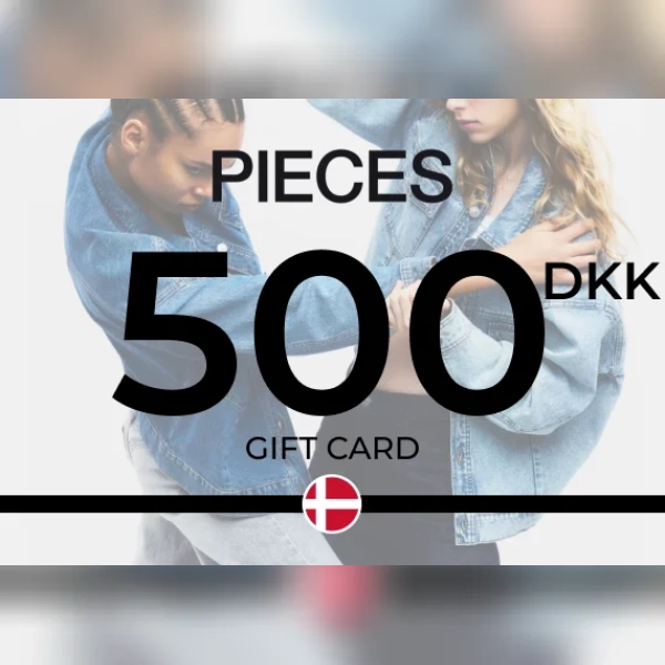 PIECES Gift Card 500 DKK Key - DENMARK