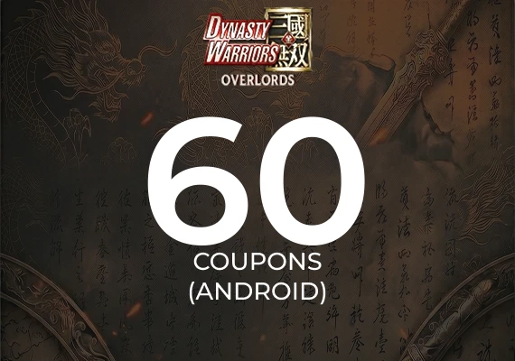 Dynasty Warriors: Overlords - 60 Coupons (Android) 