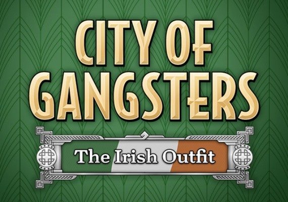 City of Gangsters: The Irish Outfit (DLC) (PC) City of Gangsters: The Irish Outfit (DLC) (PC)