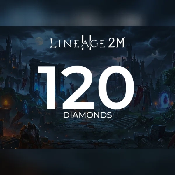 Lineage2M - 120 Diamonds Direct Top-Up - GLOBAL