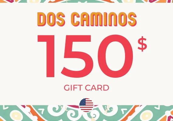 Dos Caminos Gift Card 150 USD