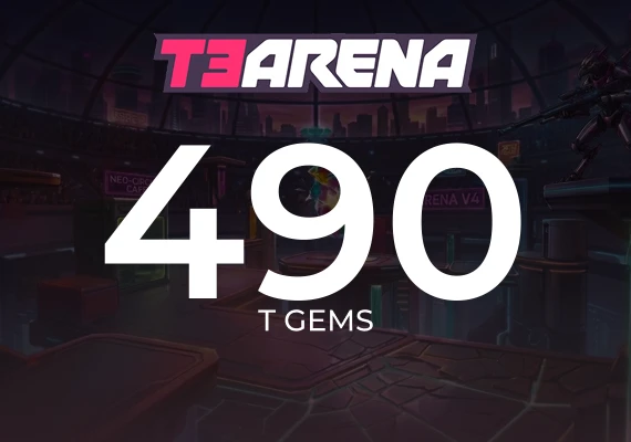 T3 Arena - 490T Gems