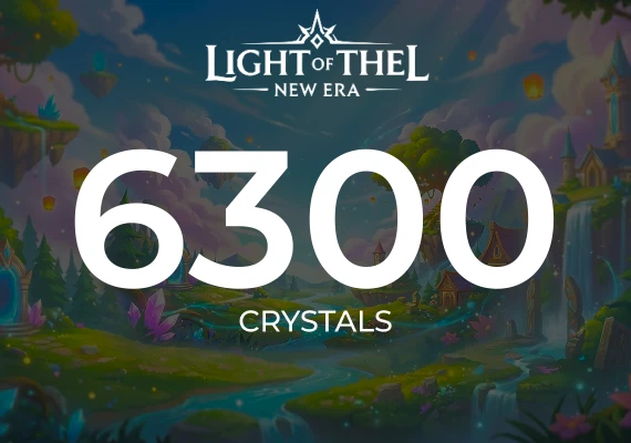 Light of Thel: New Era - 6300 Crystal